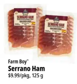 Farm Boy Farm Boy Serrano Ham offer