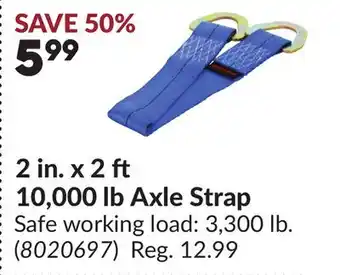 Princess Auto 2 in. x 2 10,000 lb Axle Strap offer