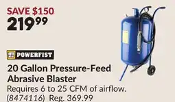 Princess Auto 20 Gallon Pressure-Feed Abrasive Blaster offer