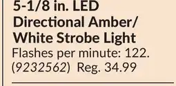 Princess Auto 5-1/8 in. LED Directional Amber/ White Strobe Light offer