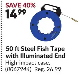 Princess Auto 50 ftSteel Fish Tape with Illuminated End offer