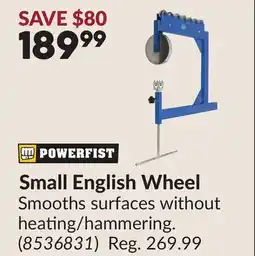 Princess Auto Small English Wheel offer