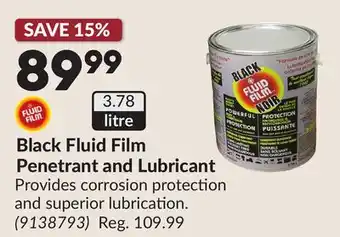 Princess Auto Black Fluid Film Penetrant and Lubricant offer