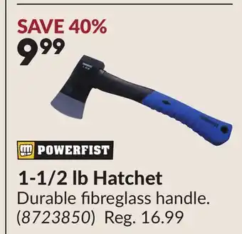 Princess Auto 1-1/2 lb Hatchet offer