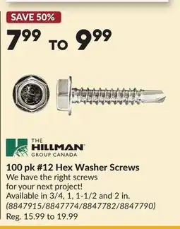 Princess Auto 100 pk #12 Hex Washer Screws offer