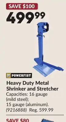 Princess Auto Heavy Duty Metal Shrinker and Stretcher offer
