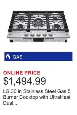 Costco LG 30 in Stainless Steel Gas 5 Burner Cooktop with UltraHeat Dual Burner offer
