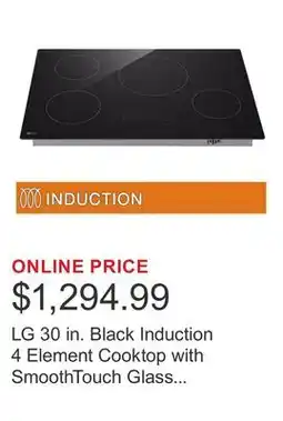 Costco LG 30 in. Black Induction 4 Element Cooktop with SmoothTouch Glass Controls offer