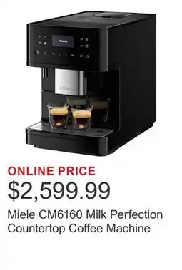 Costco Miele CM6160 Milk Perfection Countertop Coffee Machine offer
