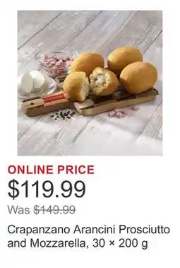 Costco Crapanzano Arancini Prosciutto and Mozzarella, 30 × offer