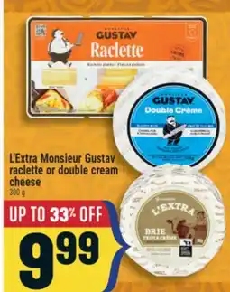 Marché Adonis L'Extra Monsieur Gustav raclette or double cream cheese offer