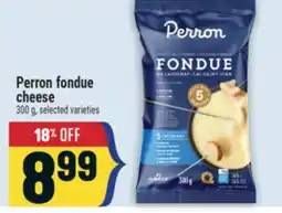Marché Adonis Perron fondue cheese offer