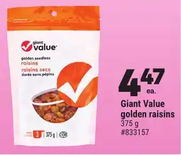 Giant Tiger Giant Value golden raisins offer