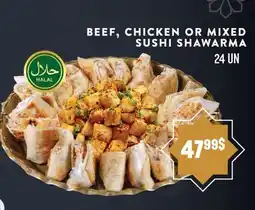 Marché Adonis BEEF, CHICKEN OR MIXED SUSHI SHAWARMA offer