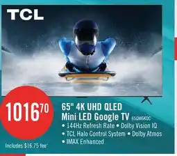 The Brick TCL 65 QM6K QD-Mini LED QLED 4K UHD Smart Google TV (65QM6K) offer