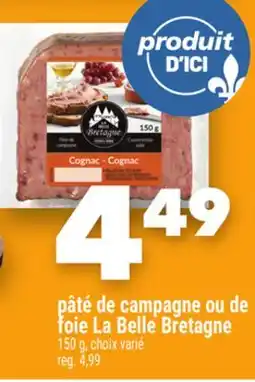 Marche Ami PÂTÉ DE CAMPAGNE OU DE FOIE LA BELLE BRETAGNE offer