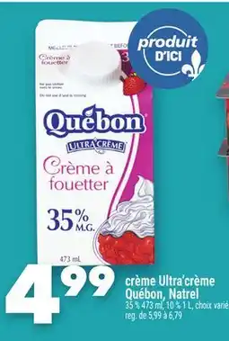 Marche Ami CRÈME ULTRA'CRÈME QUÉBON, NATREL offer
