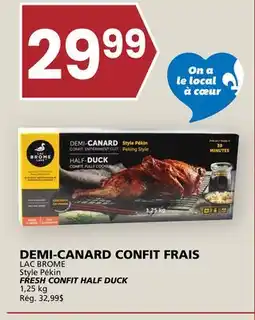 Rachelle-Bery Grocery LAC BROME Style Pékin FRESH CONFIT HALF DUCK offer