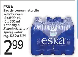 Brunet ESKA Eau de source naturelle sélectionnée offer