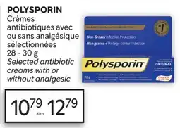 Brunet POLYSPORIN Crèmes antibiotiques avec ou sans analgésique sélectionnées offer