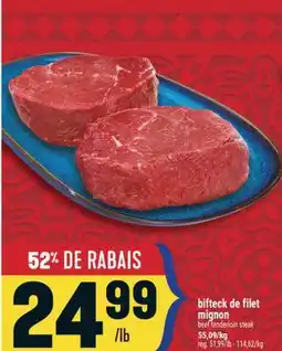 Marché Adonis Bifteck de filet mignon | Beef tenderloin steak offer