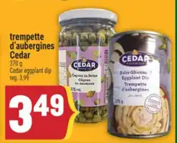 Marché Adonis TREMPETTE D'AUBERGINES CEDAR | CEDAR EGGPLANT DIP offer