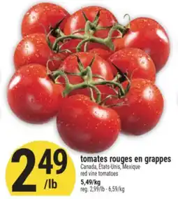Marché Adonis TOMATES ROUGES EN GRAPPES | RED VINE TOMATOES offer