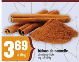 Marché Adonis BÂTONS DE CANNELLE | CINNAMON STICKS offer