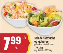 Marché Adonis SALADE FATTOUCHE OU GOBERGE | POLLOCK OR FATTOUCH SALAD offer
