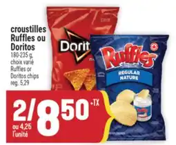 Marché Adonis CROUSTILLES RUFFLES OU DORITOS | RUFFLES OR DORITOS CHIPS offer