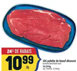 Marché Adonis RÔTI PALETTE DE BOEUF DÉSOSSÉ | boneless beef blade roast offer