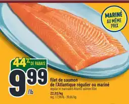 Marché Adonis FILET DE SAUMON DE L'ATLANTIQUE RÉGULIER OU MARINÉ | REGULAR OR MARINATED ATLANTIC SALMON FILLET offer