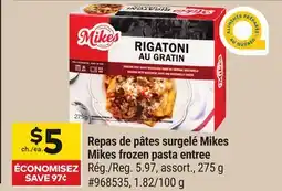 Giant Tiger Mikes frozen pasta entree offer
