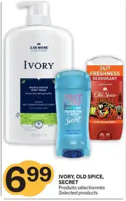 Brunet IVORY, OLD SPICE, SECRET Produits sélectionnés offer