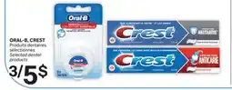 Brunet ORAL-B, CREST PRODUITS DENTAIRES SÉLECTIONNÉS offer