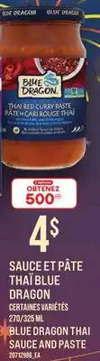 Provigo BLUE DRAGON THAI SAUCE AND PASTE, 270/325 ML offer