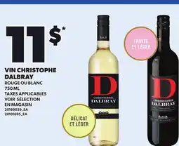 Provigo VIN CHRISTOPHE DALBRAY offer
