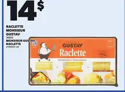 Provigo MONSIEUR GUSTAV RACLETTE offer