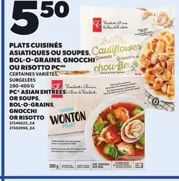 Provigo PC ASIAN ENTRÉES OR SOUPS, BOL-O-GRAINS, GNOCCHI OR RISOTTO offer