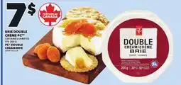 Provigo PC DOUBLE CREAM BRIE offer