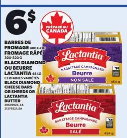 Provigo BLACK DIAMOND CHEESE BARS 400 G OR SHREDS 300-320 G OR LACTANTIA BUTTER, 454 G offer