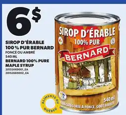 Provigo BERNARD 100% PURE MAPLE SYRUP offer