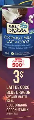 Provigo BLUE DRAGON COCONUT MILK offer