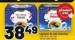 Metro CAPSULES DE CAFÉ SELECTION | SELECTION COFFEE CAPSULES offer
