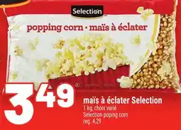 Metro MAÏS À ÉCLATER SELECTION | SELECTION POPING CORN offer