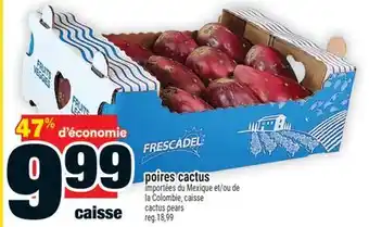 Super C POIRES CACTUS | CACTUS PEARS offer