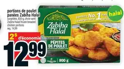 Super C PORTIONS DE POULET PANÉES ZABIHA HALAL | ZABIHA HALAL FROZEN BREADED CHICKEN PORTIONS offer