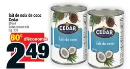Super C lait de noix de coco Cedar | Cedar coconut milk offer