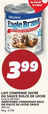 IGA EAGLE BRAND SWEETENED CONDENSED MILK OR DULCE DE LECHE SAUCE offer