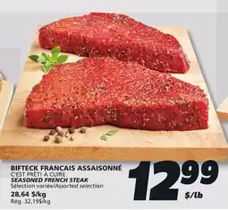 IGA C'EST PRÊT! À CUIRE SEASONED FRENCH STEAK offer